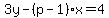 3y-%28p-1%29x=4