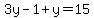 3y-1%2By=15