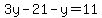3y-21-y=11