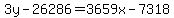 3y-26286=3659x-7318