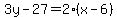 3y-27=2%28x-6%29