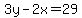 3y-2x=29