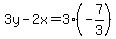 3y-2x=3%2A%28-7%2F3%29