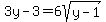 3y-3=6sqrt%28y-1%29