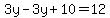 3y-3y%2B10=12