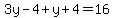 3y-4%2By%2B4=16