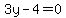 3y-4=0