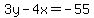 3y-4x=-55