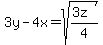 3y-4x=sqrt%28%283z%29%2F4%29