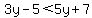 3y-5%3C5y%2B7