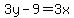 3y-9+=+3x
