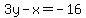 3y-x%09+=+-16