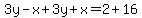 3y-x%2B3y%2Bx=2%2B16