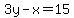 3y-x=15
