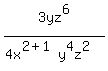 3yz%5E6%2F%284x%5E%282%2B1%29y%5E4z%5E2%29