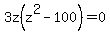 3z%28z%5E2-100%29=0