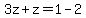 3z%2Bz=1-2