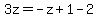 3z=-z%2B1-2