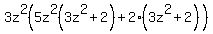 3z%5E2%285z%5E2%283z%5E2+%2B+2%29+%2B+2%283z%5E2+%2B+2%29%29