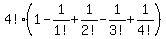4%21%281-1%2F1%21%2B1%2F2%21-1%2F3%21%2B1%2F4%21%29