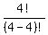 4%21%2F%284+-+4%29%21+