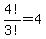 4%21%2F3%21+=+4