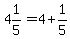 4%261%2F5=4%2B1%2F5