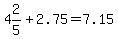 4%262%2F5%2B2.75=7.15