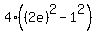 4%28%282e%29%5E2-1%5E2%29
