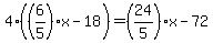 4%28%286%2F5%29x-18%29+=+%2824%2F5%29x-72