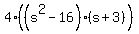 4%28%28s%5E2-16%29%28s%2B3%29%29