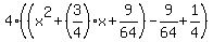 4%28%28x%5E2%2B%283%2F4%29x%2B9%2F64%29-9%2F64%2B1%2F4%29