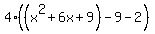4%28%28x%5E2%2B6x%2B9%29-9-2%29