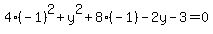 4%28-1%29%5E2+%2B+y%5E2+%2B+8%28-1%29-2y+-+3+=+0
