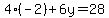 4%28-2%29%2B6y=28