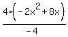 4%28-2x%5E2%2B+8x%29%2F%28-4%29