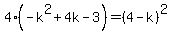 4%28-k%5E2%2B4k-3%29=%284-k%29%5E2