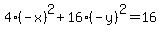 4%28-x%29%5E2%2B16%28-y%29%5E2=16