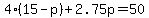 4%2815-p%29%2B2.75p=50