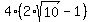 4%282%2Asqrt%2810%29-1%29