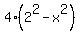 4%282%5E2-x%5E2%29