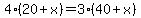 4%2820%2Bx%29=3%2840%2Bx%29