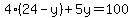 4%2824-y%29%2B5y=100