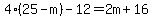 4%2825-m%29-12=2m%2B16