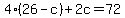 4%2826+-+c%29+%2B+2c+=+72