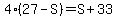 4%2827-S%29=S%2B33