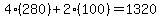 4%28280%29%2B2%28100%29=1320