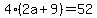 4%282a%2B9%29=52