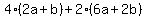 4%282a%2Bb%29%2B2%286a%2B2b%29