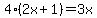 4%282x%2B1%29=3x